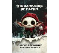 The Dark Side Of Paper: Whispers Of Winter