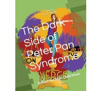 The Dark Side of Peter Pan Syndrome: Behind the Man-Child Mask