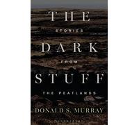 Donald S. Murray The Dark Stuff (Copertina rigida)