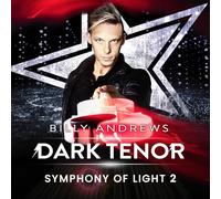 The Dark Tenor - Symphony of Light 2