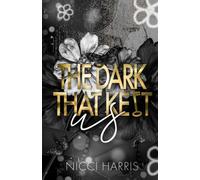 The Dark That Kept Us: A Psychological Trauma Bond Romance