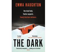 The Dark: The outstanding Sunday Times Crime Book of the Month