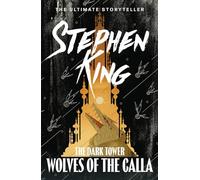 The Dark Tower 5. The Wolves of Calla [Lingua inglese]