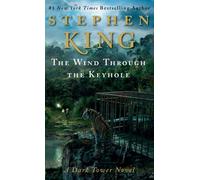 The dark tower. The wind through the keyhole