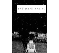 The Dark Truth