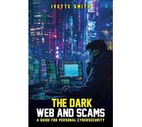 The Dark Web and Scams