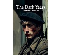 The Dark Years