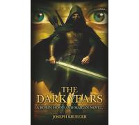 The Dark Years: A Robin Hood and Marian Novel: 1
