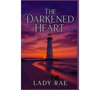 The Darkened Heart