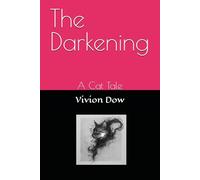 The Darkening: A Cat Tale