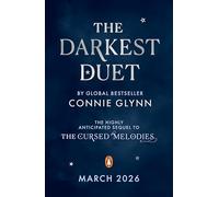 The Darkest Duet: The highly anticipated sequel to the bestselling The Cursed Melodies