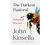The Darkest Pastoral: Selected Poems