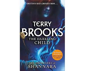 The Darkling Child: Terry Brooks