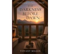 The Darkness Before Dawn