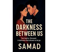 The Darkness Between Us