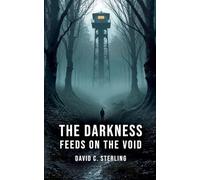 The Darkness Feeds on the Void