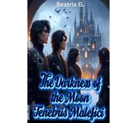 The Darkness of the Moon - Tenebris Malefici Final