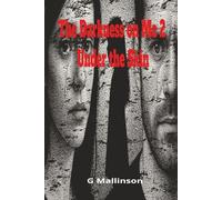 The Darkness on Me 2 Under the Skin: "A Dark Psychological Sci-Fi Thriller of Love, Trauma, and the Supernatural Romance"