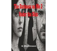 The Darkness on Me 2 Under the Skin: "A Dark Psychological Sci-Fi Thriller of Love, Trauma, and the Supernatural Romance"