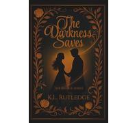 The Darkness Saves: The Bridge Series