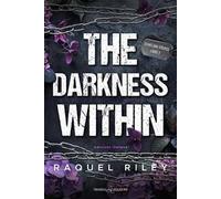 The darkness within. Ediz. italiana