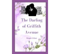 The Darling of Griffith Avenue