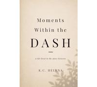 The Dash Between: a life lived in the space between