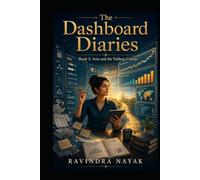 The Dashboard Diaries - Book 2: Aria and the Tableau Canvas