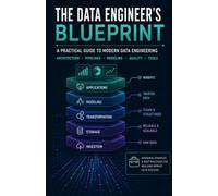 The Data Engineer's Blueprint: A Plain-English Guide to the Modern Data Stack