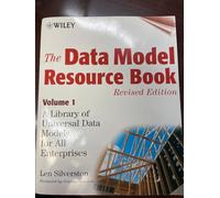 The Data Model Resource Book: A Library of Universal Data Models for All Enterprises
