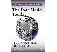 The data model toolkit: simple skills to model the real world: 2 - Dave Knifton