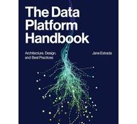 Jane Estrada The Data Platform Handbook (Tascabile)