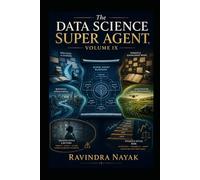 The Data Science Super Agent, Volume IX: The Domain Intelligence Builder