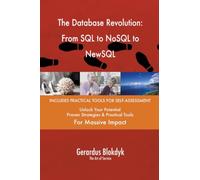 The Database Revolution: From SQL to NoSQL to NewSQL