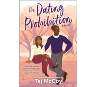 The Dating Prohibition: A Novel