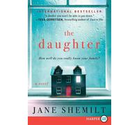 The Daughter: A Novel - Shemilt Jane
