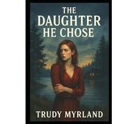The Daughter He Chose: BOOK FIVE