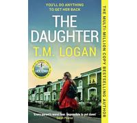 The daughter: The instant Sunday Times bestselling Richard and Judy book club pick from the author of THE MOTHER and THE HOLIDAY