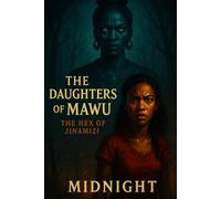 The Daughters of Mawu: The Hex of Jinamizi