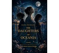 The Daughters of Oceania: Halfway, Two Parallels