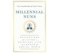 The Daughters of Saint Paul Millennial Nuns (Tascabile)