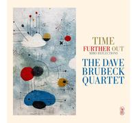 The Dave Brubeck Quartet Time Further Out (Miro Reflections) (Vinyl LP)