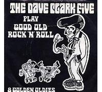 The Dave Clark Five - Play Good Old Rock N Roll - Solid Centre - Picture Sleeve