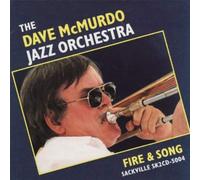 The Dave McMurdo Jazz Orchestra Fire & Song (CD) Album