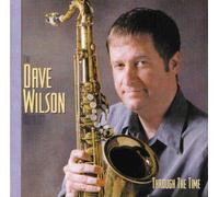 The Dave Wilson Quartet - Through the Time
