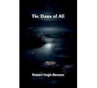 The Dawn Of All