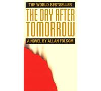 Allan Folsom The Day After Tomorrow (Tascabile)