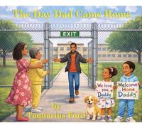 The Day Dad Came Home