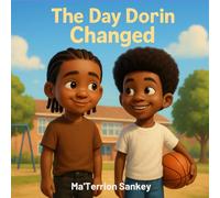 The Day Dorin Changed: Bethany Christian Academy | K-2 | 2025-2026