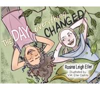 The Day Everything Changed